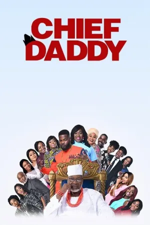 Chief Daddy 2018 Poster