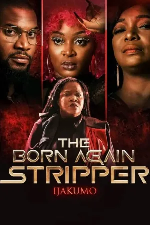 Ijakumo: The Born Again Stripper 2022 Poster