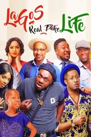 Lagos Real Fake Life 2018 Poster