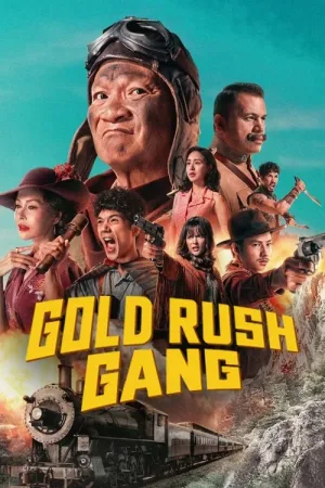 Gold Rush Gang 2025 Poster