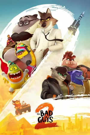 The Bad Guys 2 2025 Poster