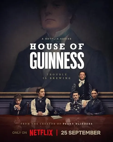House of Guinness S01 2025 English WEB Series Download Full Series