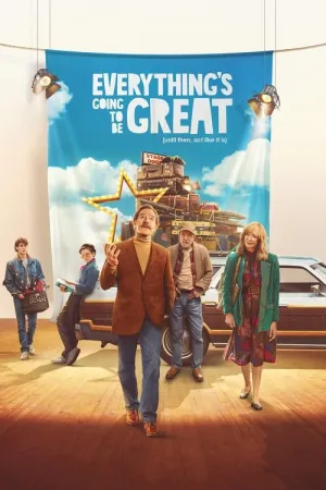 Everything's Going to Be Great 2025 Poster