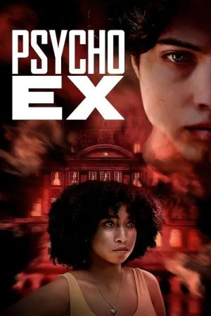 Psycho Ex 2024 Poster